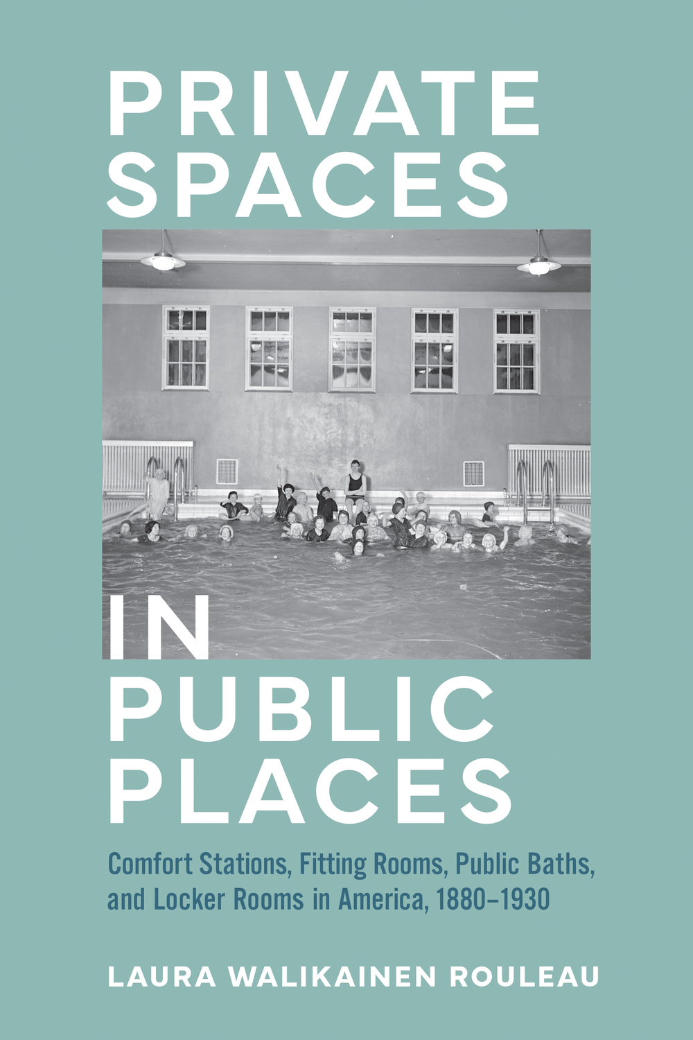 Private Spaces in Public Places | Hopkins Press