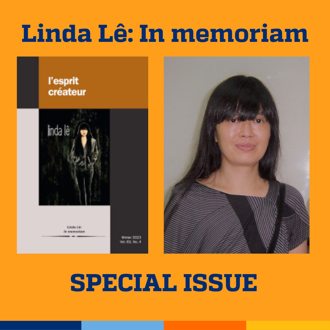 Promotional tile featuring cover art from the latest edition of l’esprit créatur, Linda Lê’s author headshot (BaoChanTL, CC BY-SA 4.0 <https://creativecommons.org/licenses/by-sa/4.0>, via Wikimedia Commons), and the text:  Linda Lê:In memoriam SPECIAL ISSUE