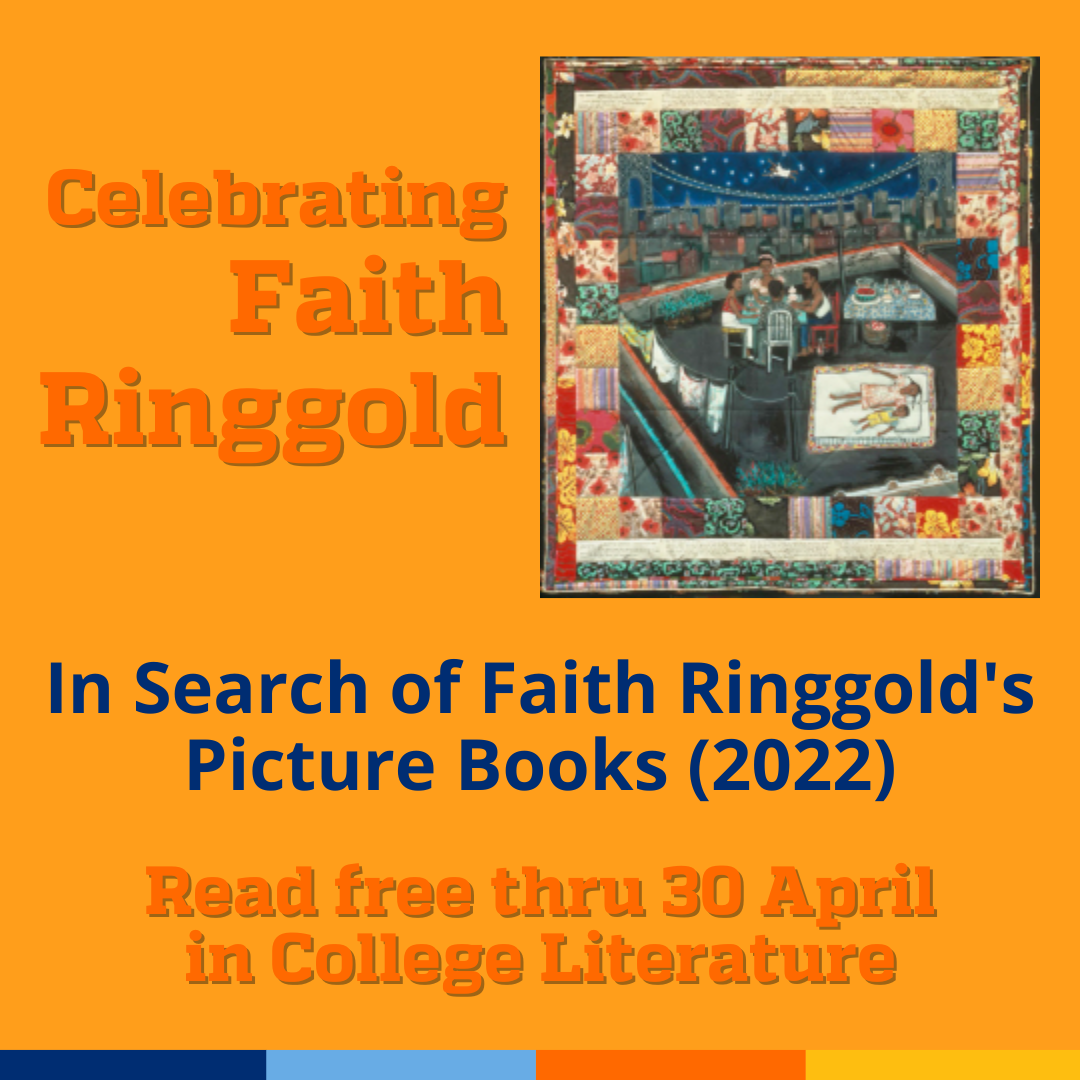 Promotional tile featuring a figure of an untitled Ringgold artwork used in the article (© 2022 Faith Ringgold / Artists Rights Society (ARS), New York, Courtesy ACA Galleries, New York) and the text:  Celebrating Faith Ringgold  In Search of Faith Ringgold's Picture Books (2022) Read free thru 30 April in College Literature