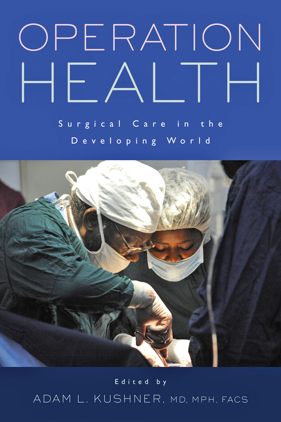 Five Essentials for Surgical Care During Conflict & Disaster | Hopkins ...