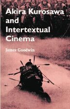 Cover image of Akira Kurosawa and Intertextual Cinema