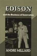 Cover image of Edison and the Business of Innovation