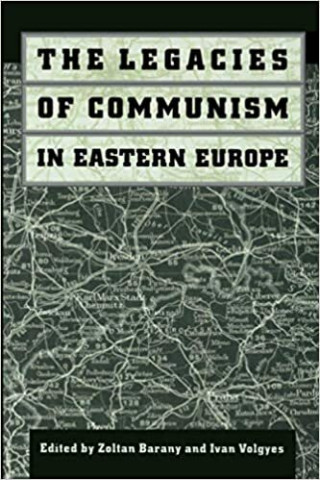 Cover image of The Legacies of Communism in Eastern Europe