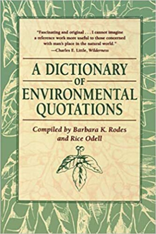 Cover image of A Dictionary of Environmental Quotations