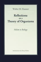 Cover image of Reflections on a Theory of Organisms