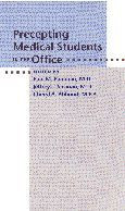 Cover image of Precepting Medical Students in the Office