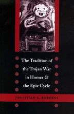 Cover image of The Tradition of the Trojan War in Homer and the Epic Cycle