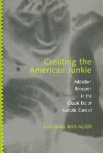 Cover image of Creating the American Junkie