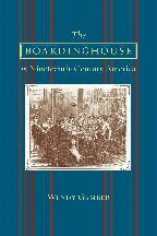 Cover image of The Boardinghouse in Nineteenth-Century America