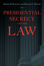 Cover image of Presidential Secrecy and the Law