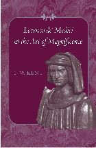 Cover image of Lorenzo de' Medici and the Art of Magnificence