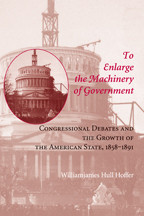 Cover image of To Enlarge the Machinery of Government