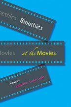 Cover image of Bioethics at the Movies