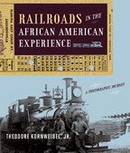 The African-American Railroad Experience