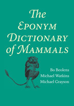 Cover image of The Eponym Dictionary of Mammals