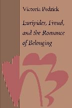 Cover image of Euripides, Freud, and the Romance of Belonging