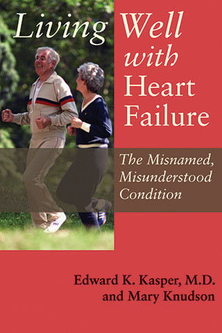 Cover image of Living Well with Heart Failure, the Misnamed, Misunderstood Condition