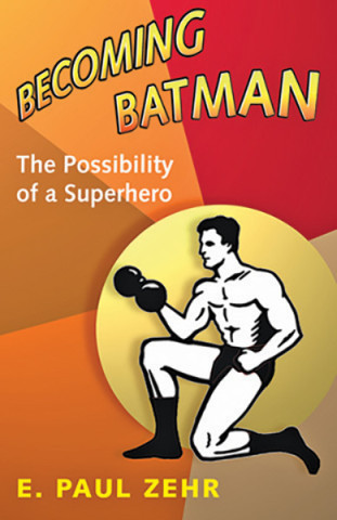 Cover image of Becoming Batman