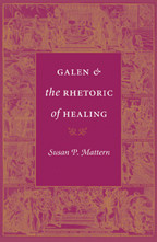 Cover image of Galen and the Rhetoric of Healing