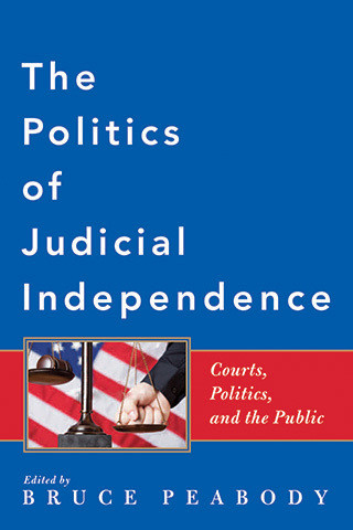 Cover image of The Politics of Judicial Independence