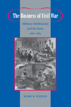 Cover image of The Business of Civil War