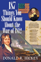 Cover image of 187 Things You Should Know about the War of 1812