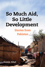 Cover image of So Much Aid, So Little Development