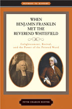 Cover image of When Benjamin Franklin Met the Reverend Whitefield