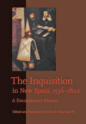 Cover image of The Inquisition in New Spain, 1536–1820