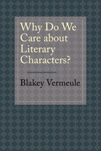 Cover image of Why Do We Care about Literary Characters?