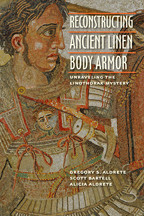 Cover image of Reconstructing Ancient Linen Body Armor