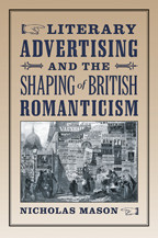 Cover image of Literary Advertising and the Shaping of British Romanticism