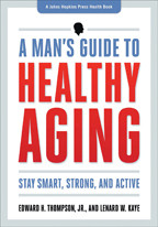 Cover image of A Man's Guide to Healthy Aging