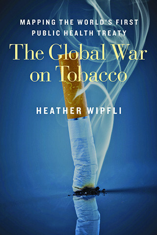 Cover image of The Global War on Tobacco