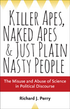 Cover image of Killer Apes, Naked Apes, and Just Plain Nasty People