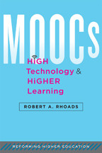 Cover image of MOOCs, High Technology, and Higher Learning