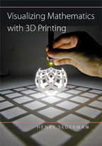 Cover image of Visualizing Mathematics with 3D Printing