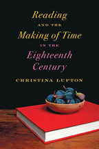 Cover image of Reading and the Making of Time in the Eighteenth Century