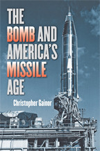 Cover image of The Bomb and America's Missile Age