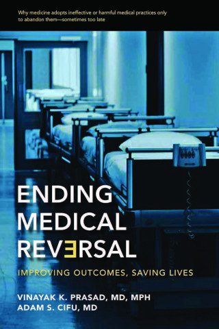 Cover image of Ending Medical Reversal