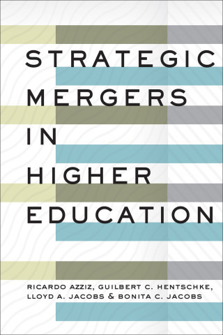 Cover image of Strategic Mergers in Higher Education