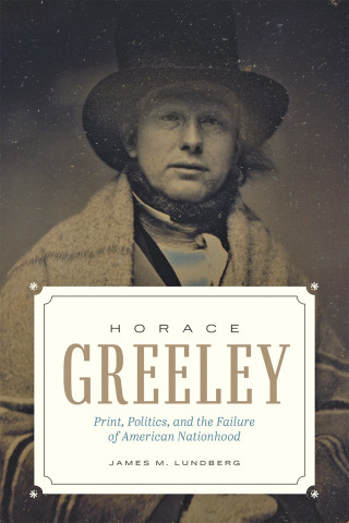 Cover image of Horace Greeley