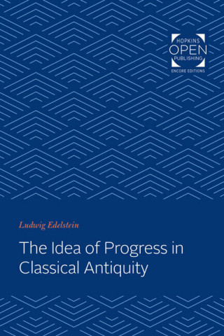 Cover image of The Idea of Progress in Classical Antiquity