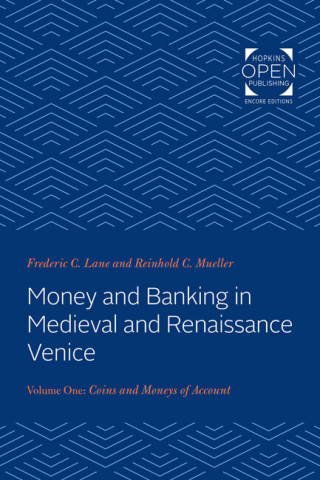 Cover image of Money and Banking in Medieval and Renaissance Venice