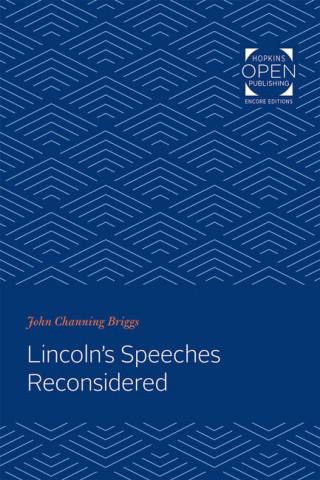 Cover image of Lincoln's Speeches Reconsidered