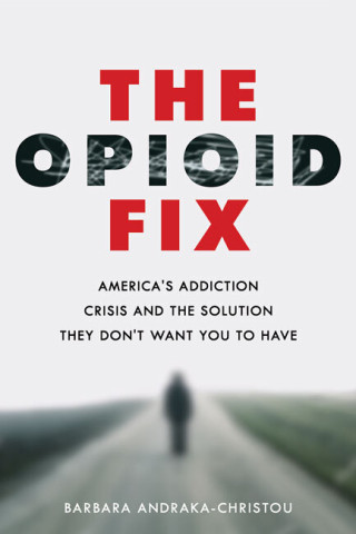 Cover image of The Opioid Fix