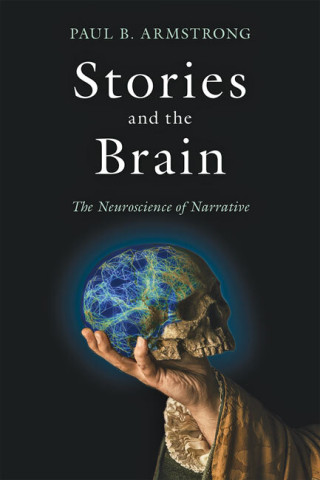 Stories And The Brain | Hopkins Press