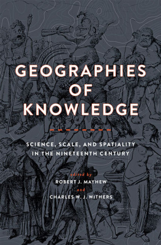 Cover image of Geographies of Knowledge