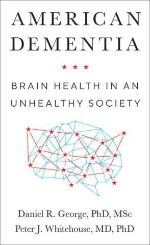 Cover image of American Dementia