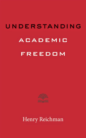 Cover image of Understanding Academic Freedom